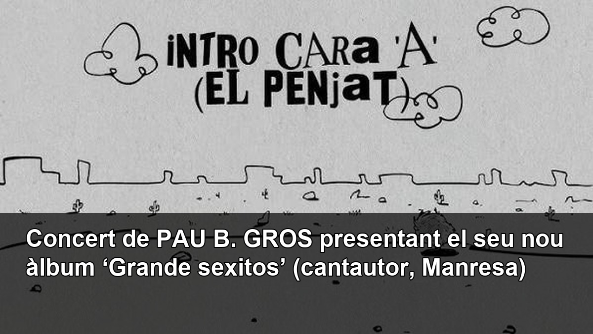 Pau B. Gros en directe